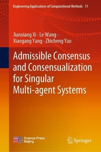 Cover for Admissible Consensus and Consensualization for Singular Multi-Agent Systems
