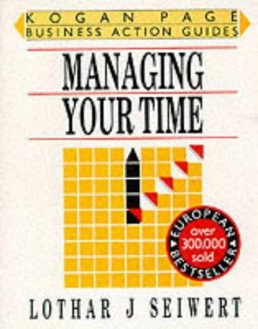 Cover for Managing Your Time (Business Action Guides)