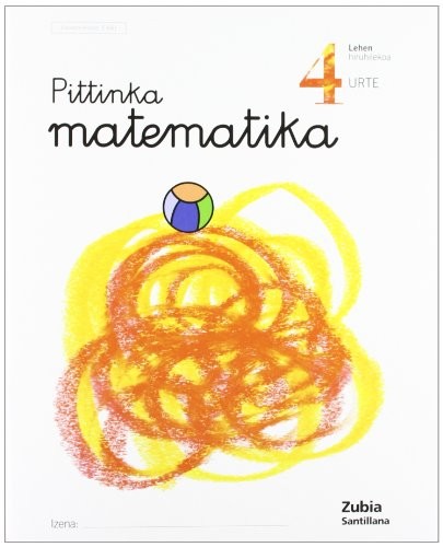 Cover for PITTINKA MATEMATIKA 4 URTE EUSKERA ZUBIA