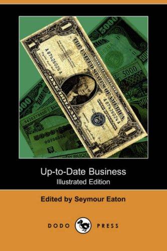 Cover for Up-to-Date Business (Illustrated Edition) (Dodo Press)