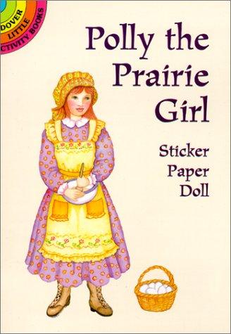 Cover for Polly the Prairie Girl Sticker Paper Doll