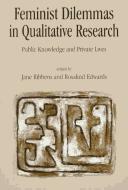 Cover for Feminist dilemmas in qualitative research