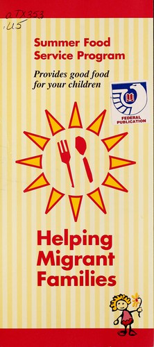 Cover for Summer Food Service Program, provides good food for your children