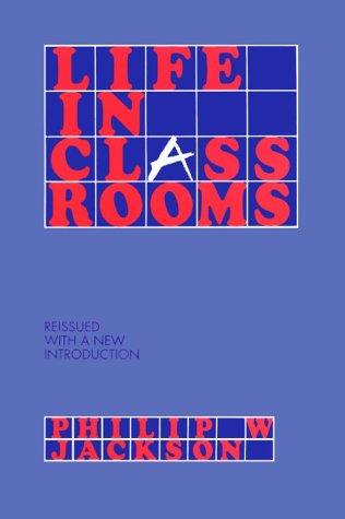 Cover for Life in classrooms