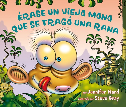 Cover for Érase un viejo mono que se tragó una rana