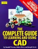 Cover for The Complete Guide to Learning and Using CAD
