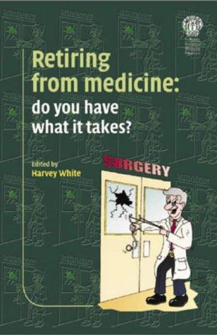 Cover for Retiring from Medicine