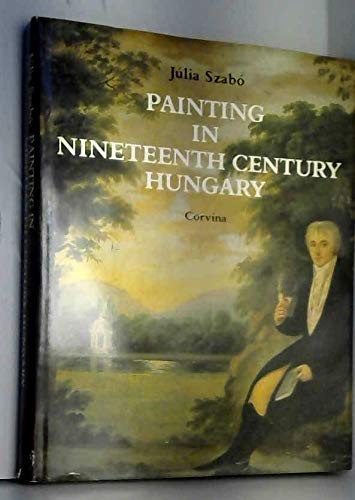 Cover for Painting in nineteenth century Hungary