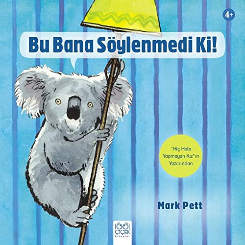 Cover for Bu Bana Söylenmedi Ki!