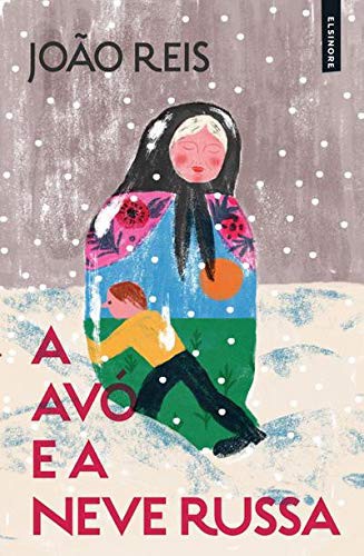 Cover for A Avó e a Neve Russa