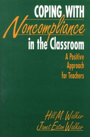 Cover for Coping with noncompliance in the classroom