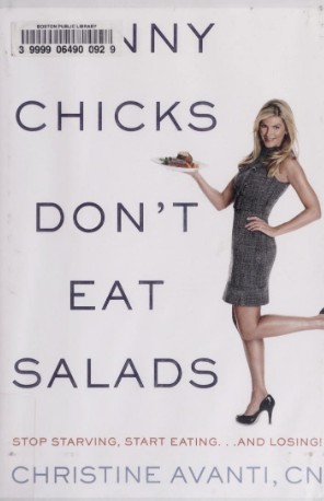 Cover for Skinny chicks don't eat salads