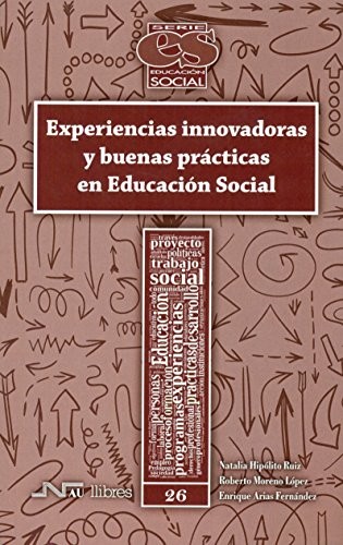 Cover for Experiencias innovadoras y buenas prácticas en Educación Social