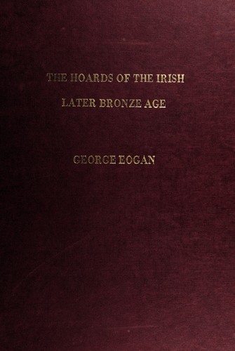 Cover for The hoards of the Irish later Bronze Age