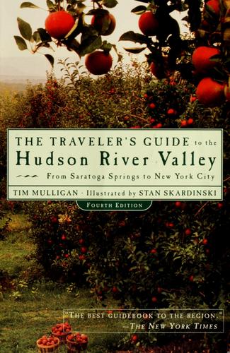 Cover for The traveler's guide to the Hudson River Valley