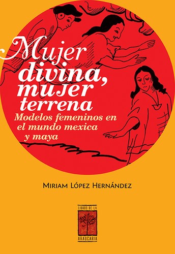 Cover for Mujer divina, mujer terrena