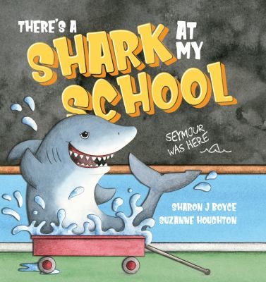 Cover for There's a Shark at My School