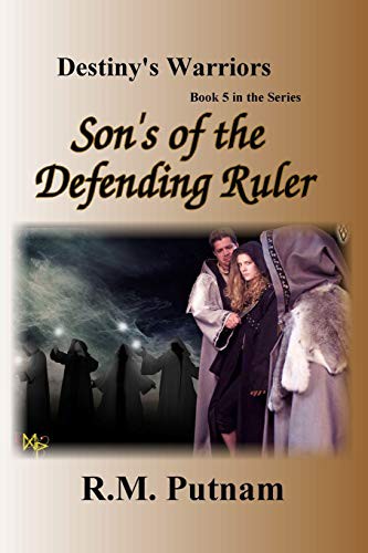 Cover for Destiny's Warriors Son's of the Defending Ruler