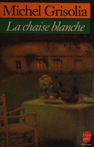 Cover for La chaise blanche
