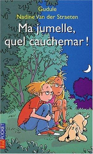 Cover for Ma jumelle, quel cauchemar