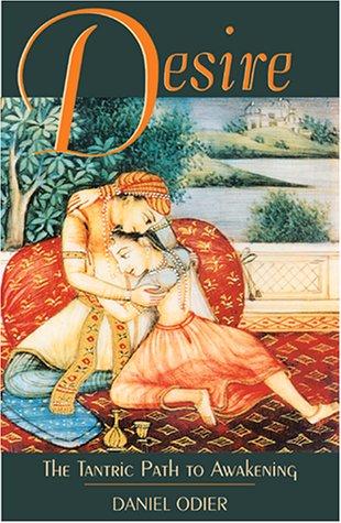 Cover for Desire, the tantric path to awakening