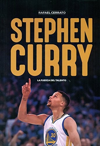 Cover for Stephen Curry. La fuerza del talento