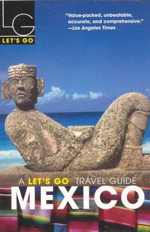 Cover for Let's Go Mexico 20th Ed (Let's Go Mexico)