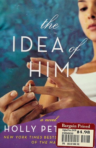 Cover for The idea of him