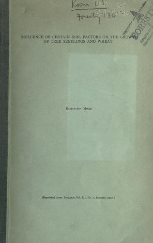 Cover for Influence of certain soil factors on the growth of tree seedlings and wheat