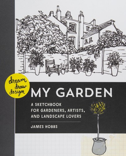 Cover for Dream, Draw, Design My Garden
