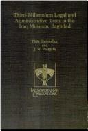 Cover for Third-millennium legal and administrative texts in the Iraq Museum, Baghdad