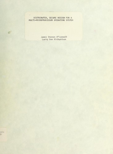 Cover for Distributed, secure design for a multi-microprocessor operating system
