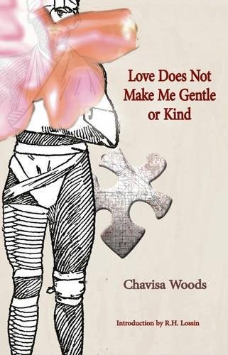 Cover for Love Does Not Make Me Gentle or Kind