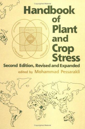 Cover for Handbook of Plant and Crop Stress, Second Edition (Books in Soils, Plants, and the Environment)