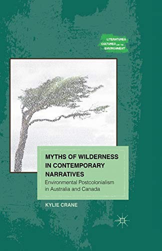 Cover for Myths of Wilderness in Contemporary Narratives