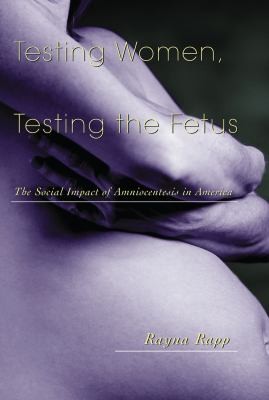 Cover for Testing Women, Testing the Fetus