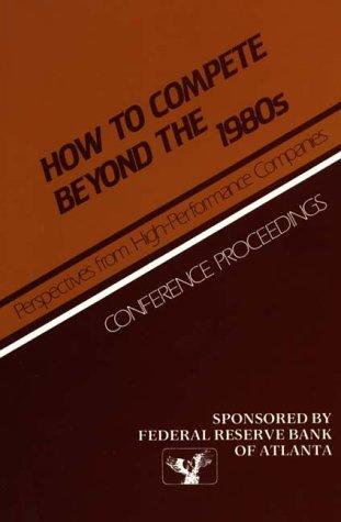 Cover for How to compete beyond the 1980s