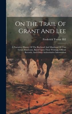 Cover for On the Trail of Grant and Lee