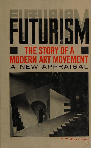 Cover for Futurism: the story of a modern art movement