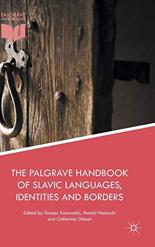 Cover for The Palgrave Handbook of Slavic Languages, Identities and Borders