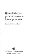 Cover for Beta blockers-present status and future prospects