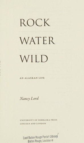 Cover for Rock, water, wild