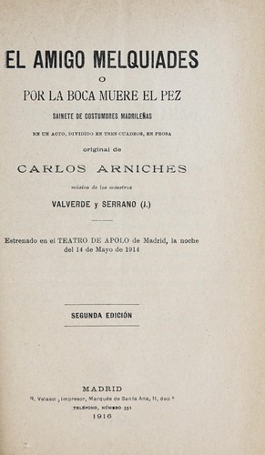 Cover for El amigo Melquiades, o, Por la boca muere el pez
