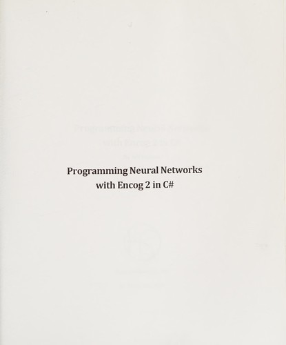 Cover for Programming neural networks with encog2 in c♯