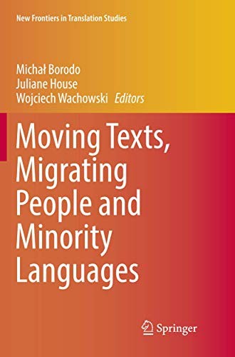 Cover for Moving Texts, Migrating People and Minority Languages