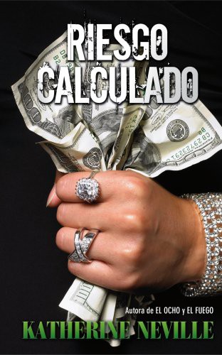 Cover for Riesgo calculado/ A Calculated Risk