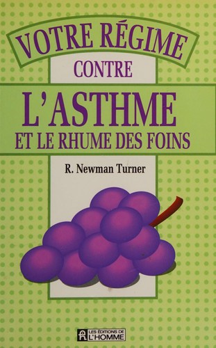 Cover for Votre régime contre l'asthme et le rhume des foins