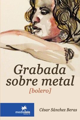 Cover for Grabada Sobre Metal Incizione Su Metallo