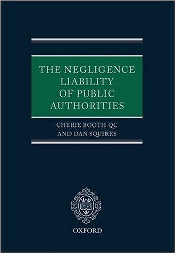 Cover for The Negligence Liability of Public Authorities