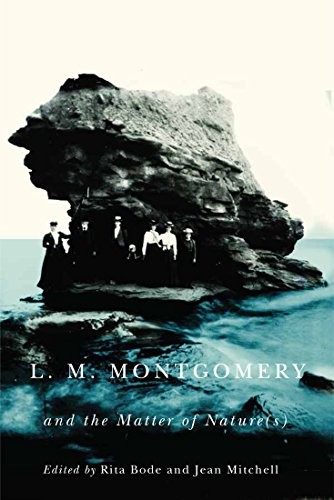 Cover for L.M. Montgomery and the Matter of Nature